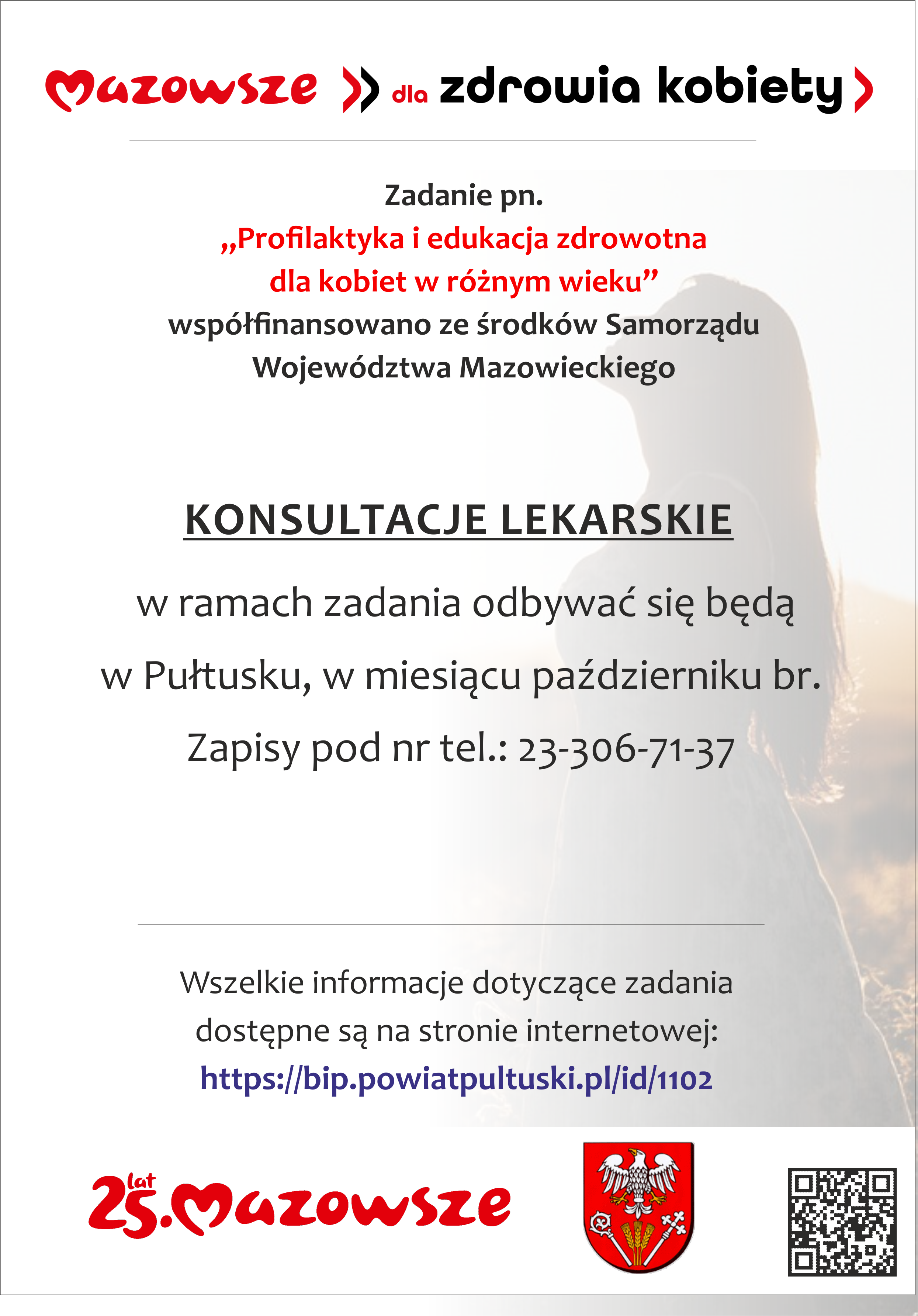 Plakat informujący o terminach planowanych konsultacjach lekarskich, realizowanych w ramach zadania pn. "Profilaktyka i edukacja zdrowotna dla kobiet w różnym wieku"