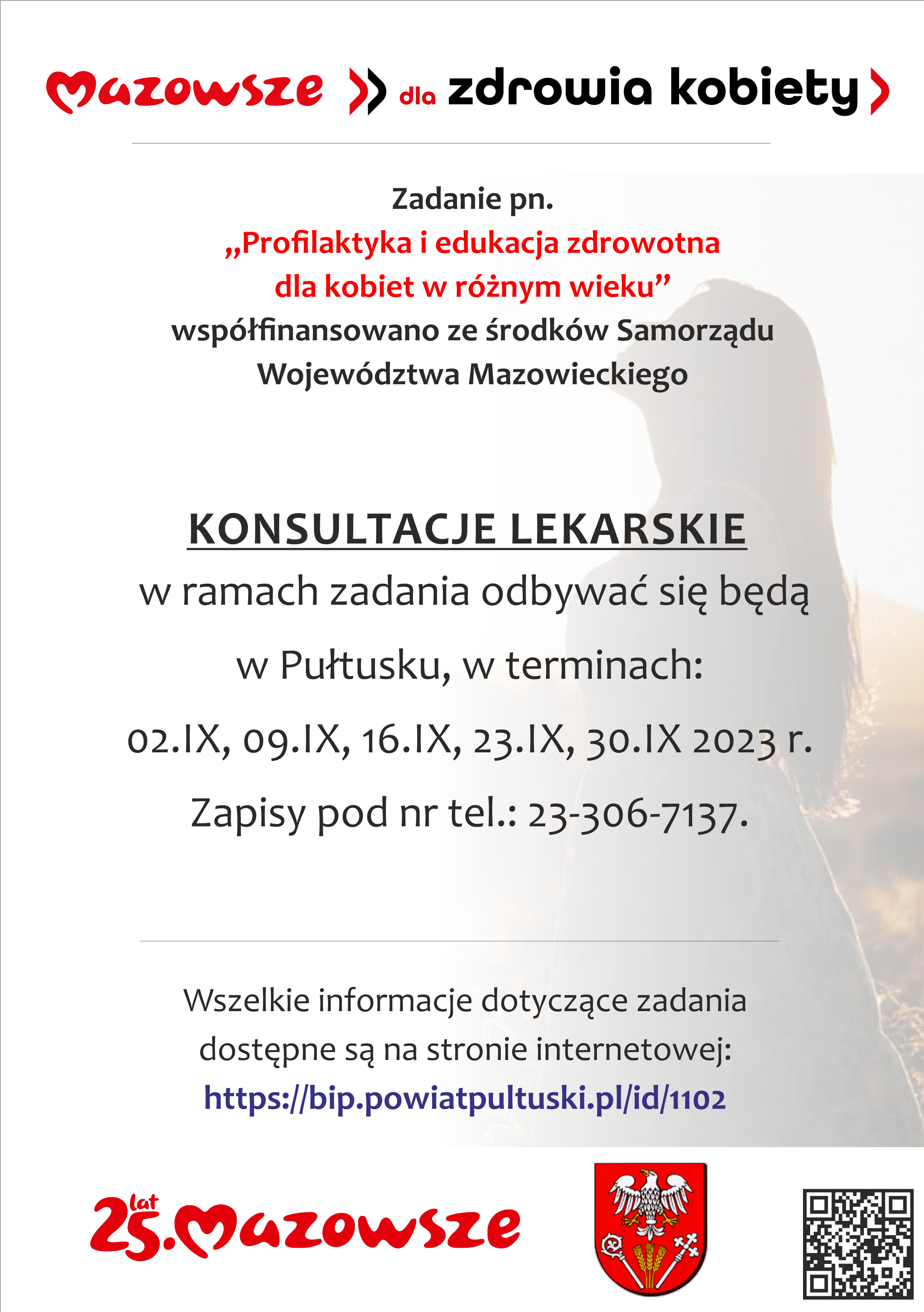 Plakat informujący o terminach planowanych konsultacjach lekarskich, realizowanych w ramach zadania pn. "Profilaktyka i edukacja zdrowotna dla kobiet w różnym wieku"